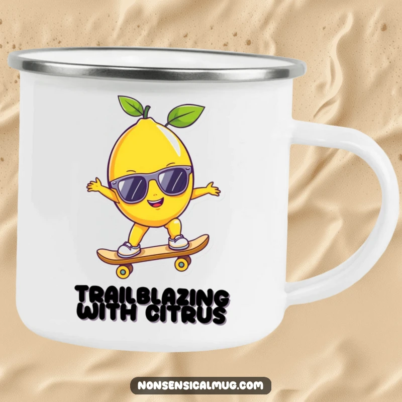 Funny lemon wearing sunglasses on a skateboard, a humorous camping mug for cool outdoor sips.