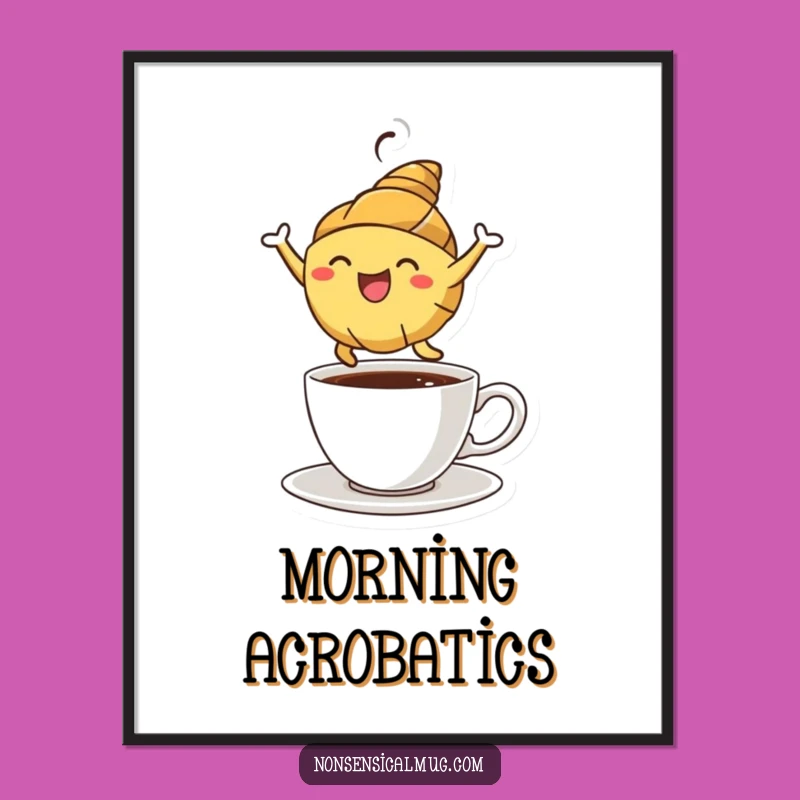 Funny Croissant Digital Art: Joyful Pastry Coffee Lover Instant Funny Gift