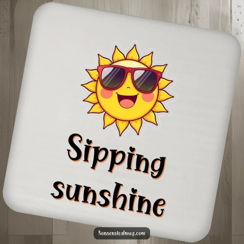 Funny Drink Coaster: Cheerful sun character beaming with oversized sunglasses, providing cool protection.