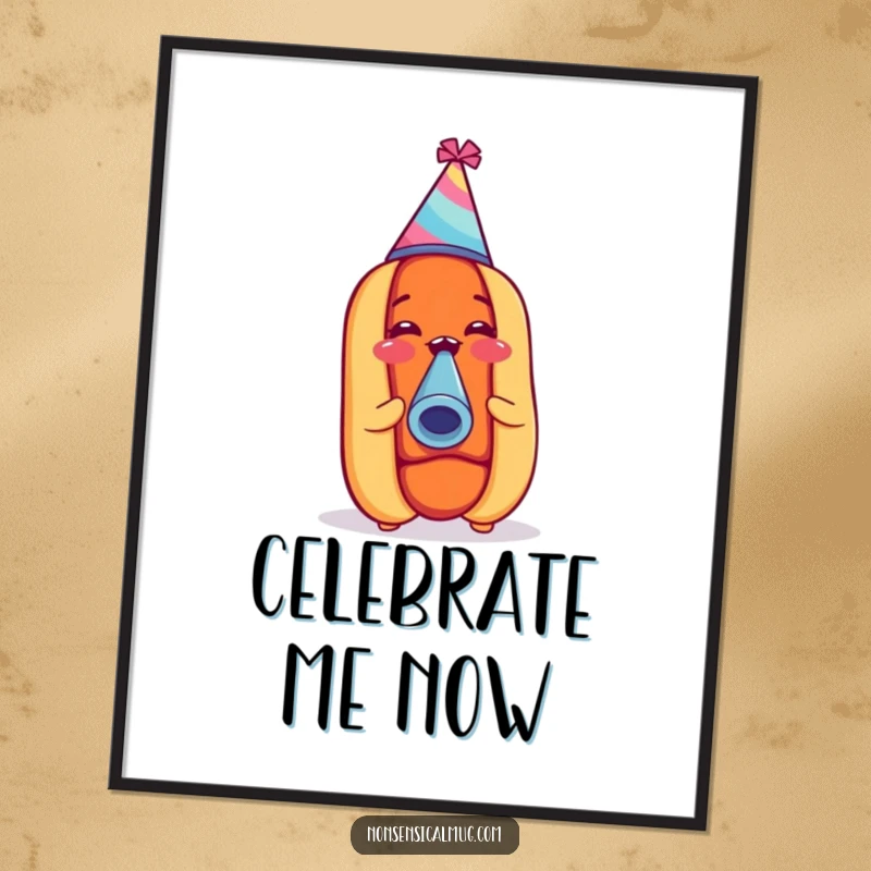 Funny happy hot dog wearing a party hat and blowing a noisemaker, rendered as a festive and humorous poster.