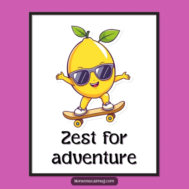 Funny Lemon Skater Poster: Hang Up Some Rad, Citrus Vibes