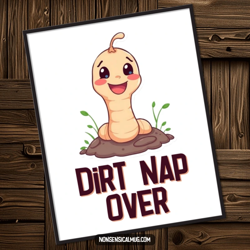 Funny Poster: Happy worm character joyfully emerging from the ground, creating a cheerful wall piece.