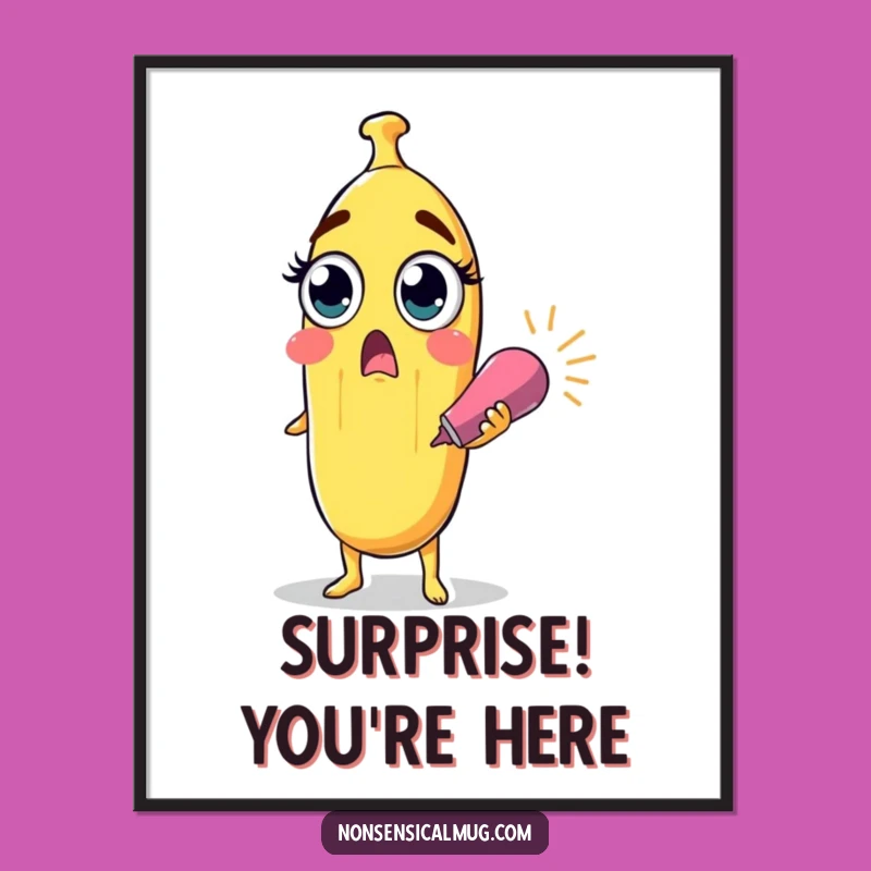 Funny Surprised Banana Party Popper Poster - Unexpected Wall Art Gift