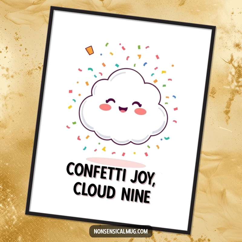 Funny Free Printable Wall Art: A happy little cloud character joyfully showering colorful confetti from above.