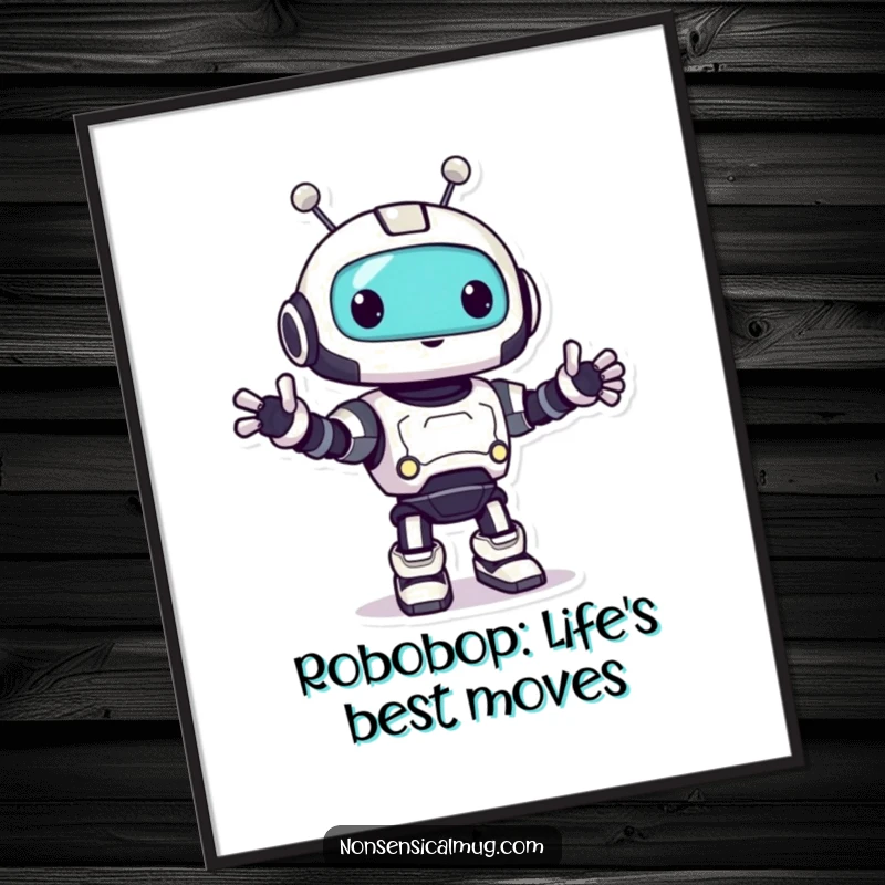 Funny Free Printable Robot Wall Art: A cheerful robot character doing a happy little bop, bringing joy to your decor.