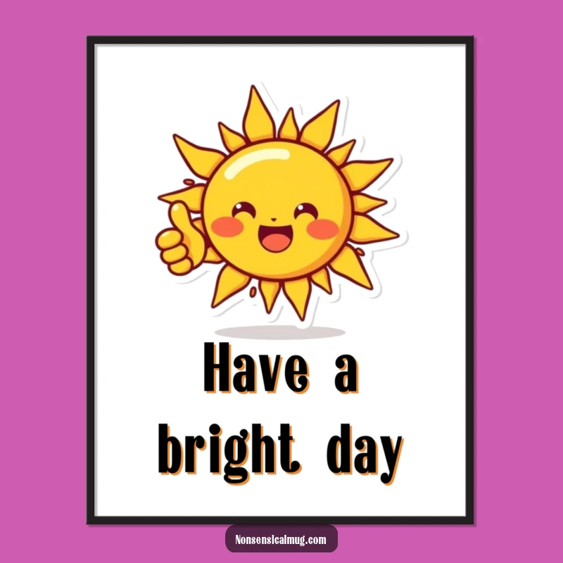 Funny Free Printable Wall Art: Beaming Sun Thumbs Up