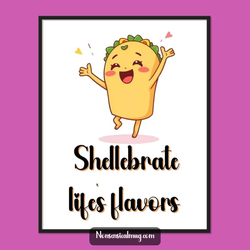 Free Printable Wall Art: Joyful Taco Dance Funny Downloadable Gift for Kitchen Decor