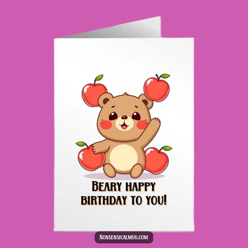 Free Printable Funny Bear Juggling Apples Birthday Card - Downloadable DIY Gift