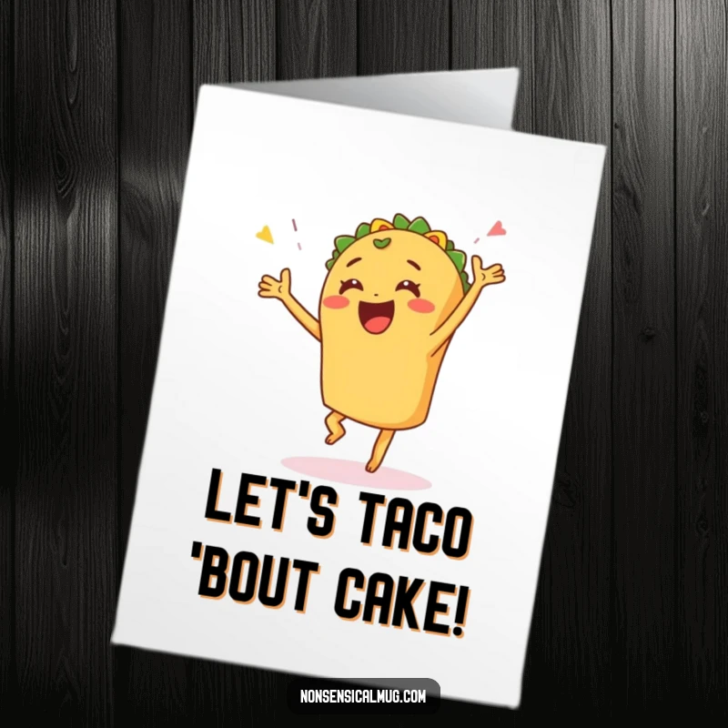 Funny Free Printable Birthday Card: A joyful taco wearing a sombrero doing a vibrant dance.