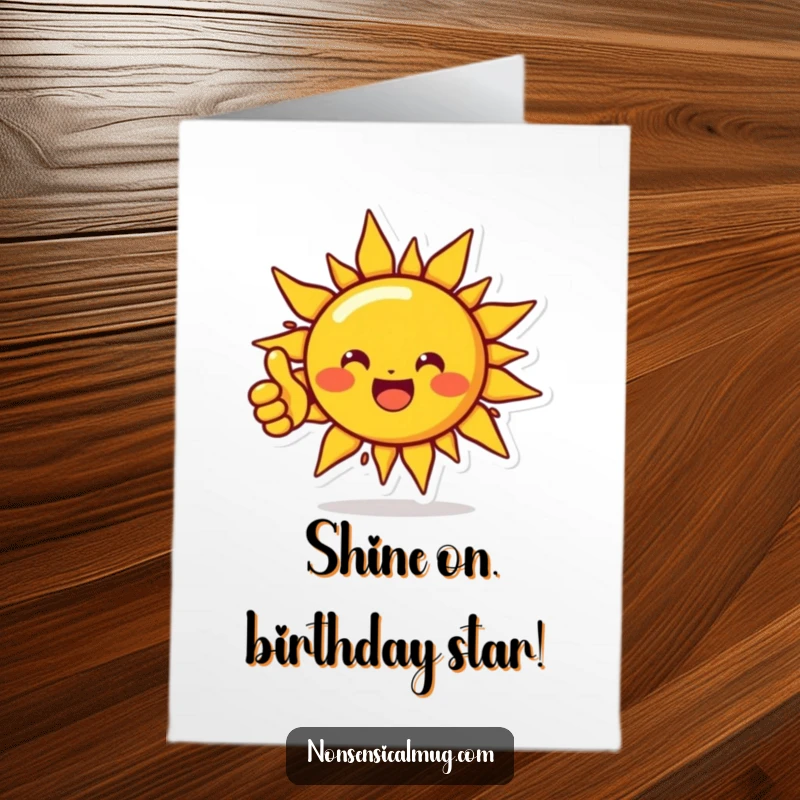 Funny Free Printable Birthday Card featuring a beaming sun character giving an enthusiastic thumbs up gesture, a cheerful DIY present.