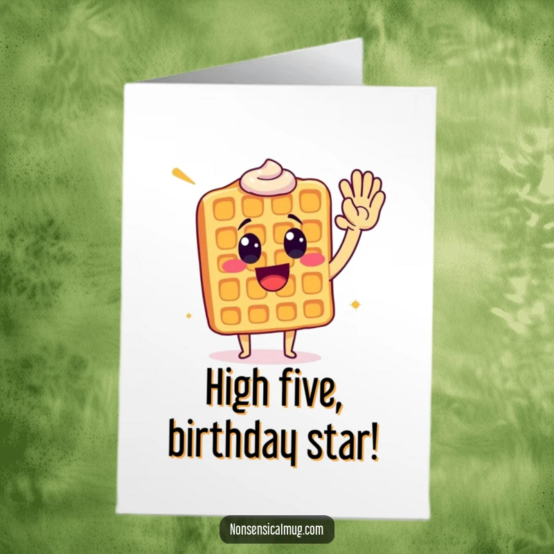 Funny Free Printable Birthday Card: An excited waffle enthusiastically gives a high five, spreading birthday cheer.