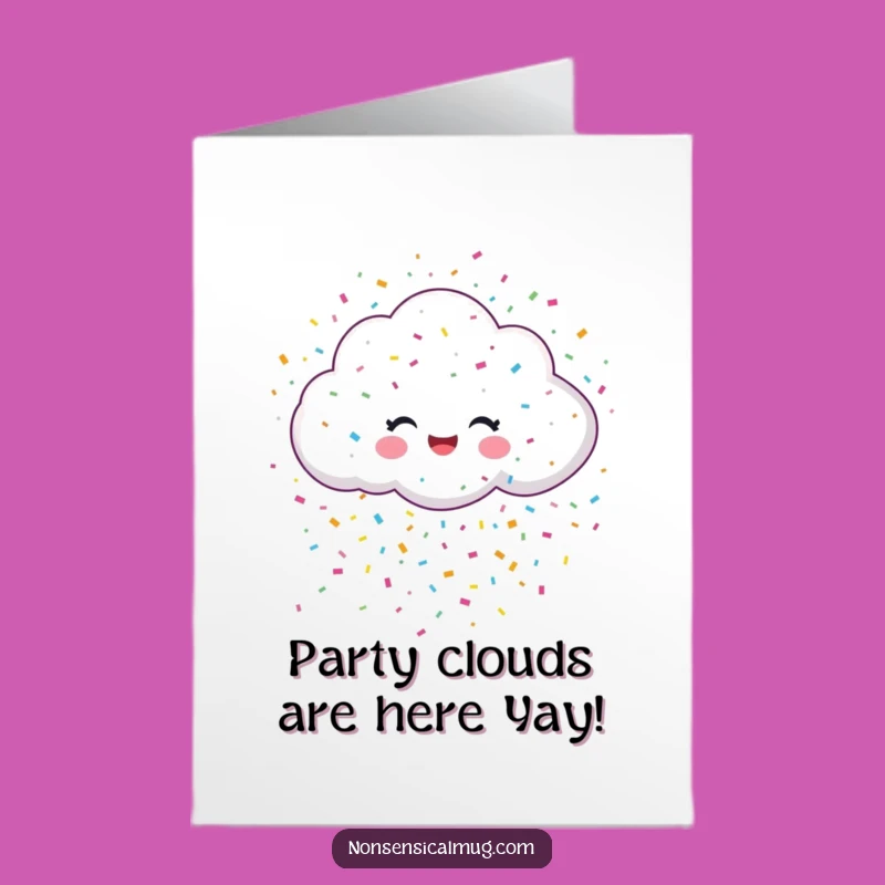 Free Printable Birthday Card: Cheerful Confetti Cloud Funny Downloadable Gift