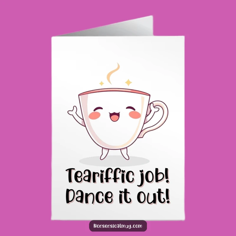 Free Printable Congrats Card: Dancing Teacup Funny Downloadable Celebration!