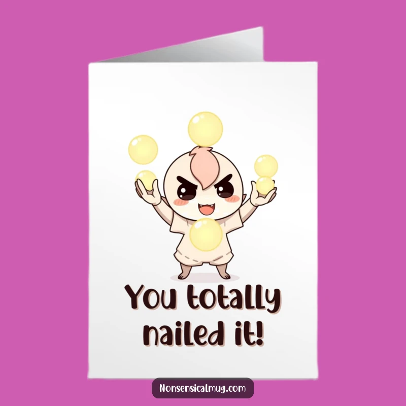 Free Printable Congrats Card: Juggling Fun Funny Downloadable Gift for Success