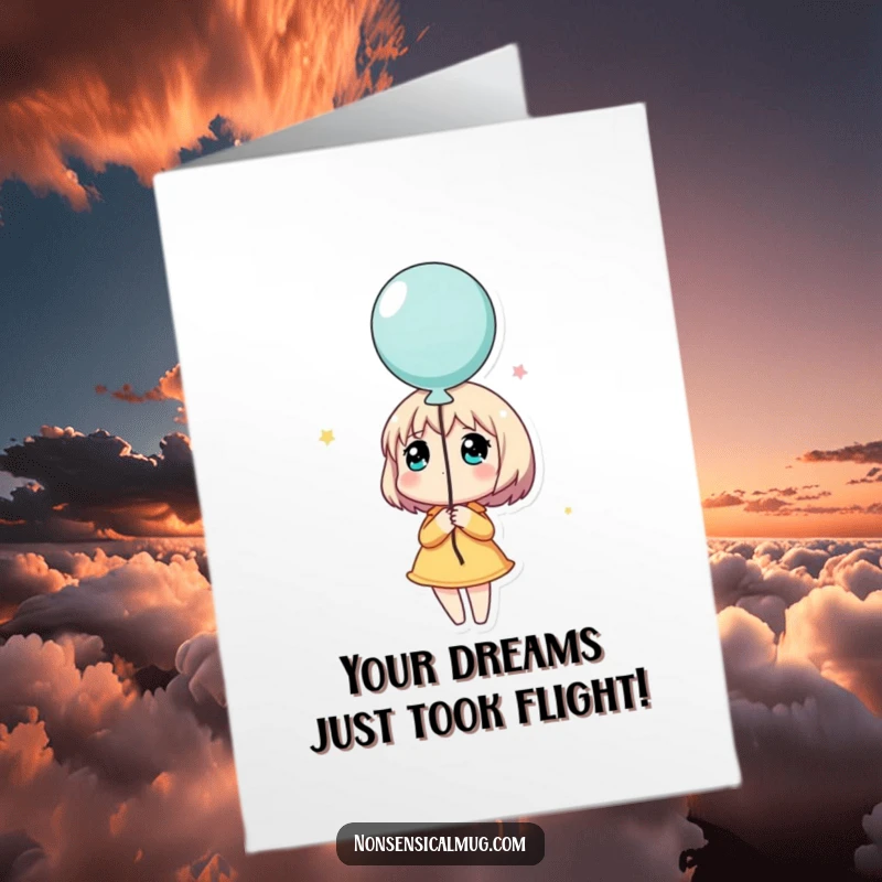 Funny free printable congratulations card of a character holding a balloon, looking up dreamily, celebrating a dream realized.