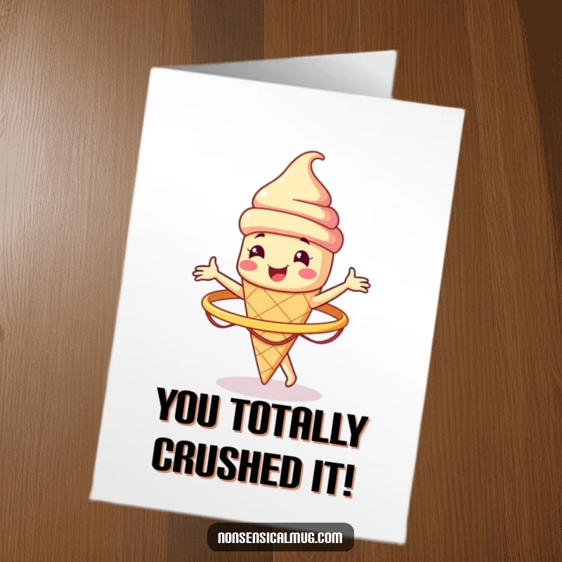 Funny free printable congratulations card featuring a smiling ice cream cone character spinning a hula hoop, celebrating a sweet achievement.