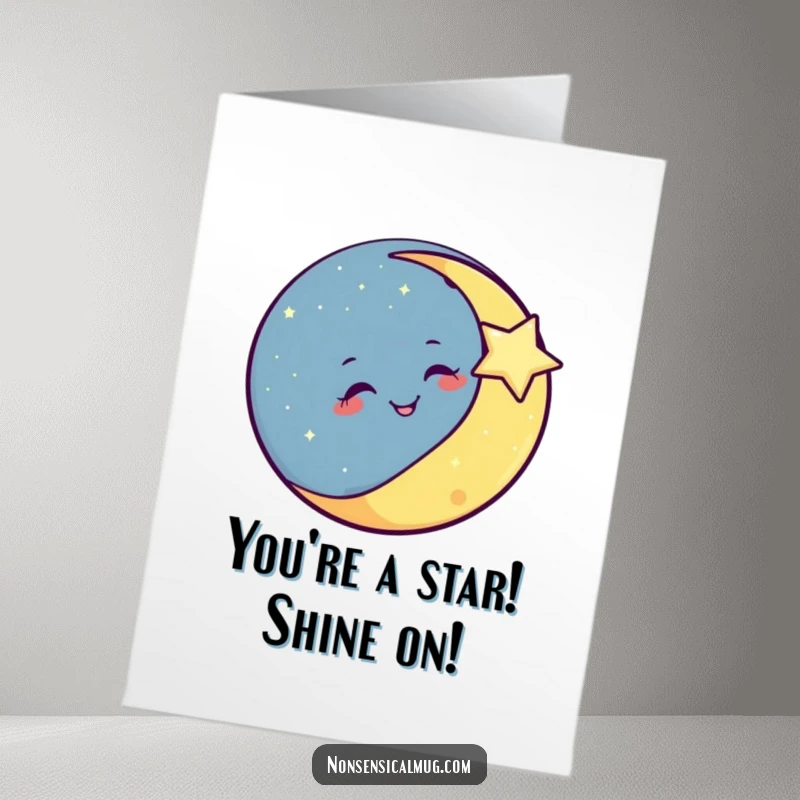 Funny free printable congratulations card showing a happy moon winking at a twinkling star, celebrating a stellar achievement.