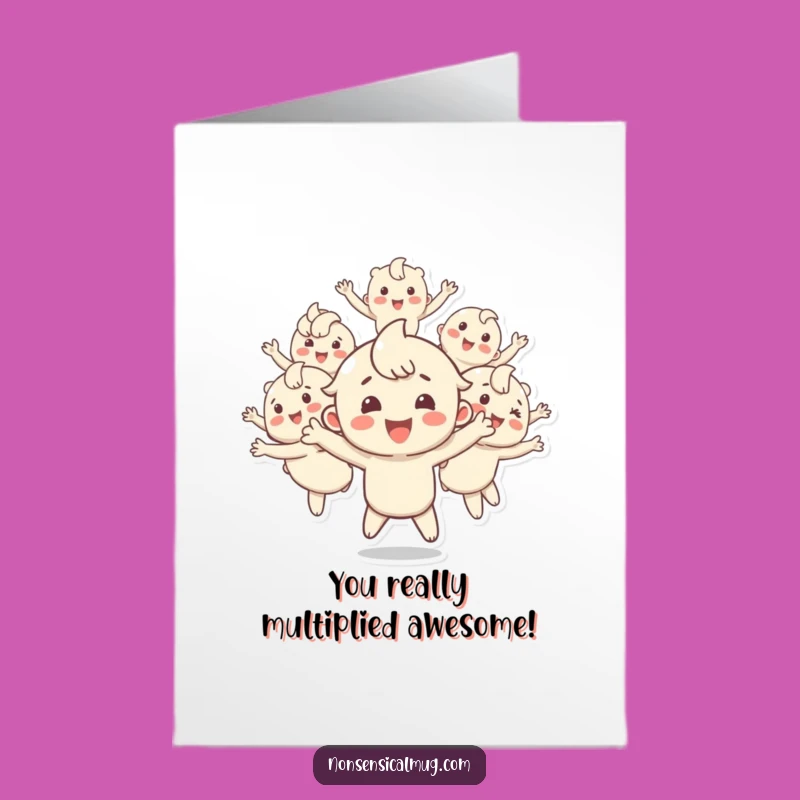 Free Printable Congrats Card: Multiplying Character Funny Downloadable Gift