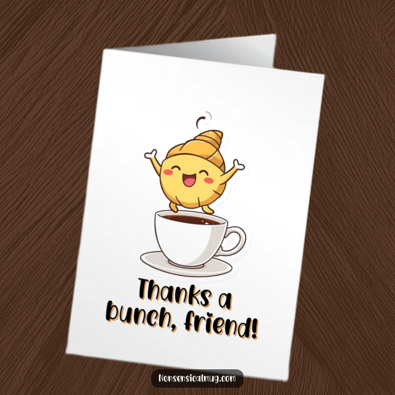 Funny Free Printable Thank You Card: A happy croissant character executing a joyful leap over a coffee cup.