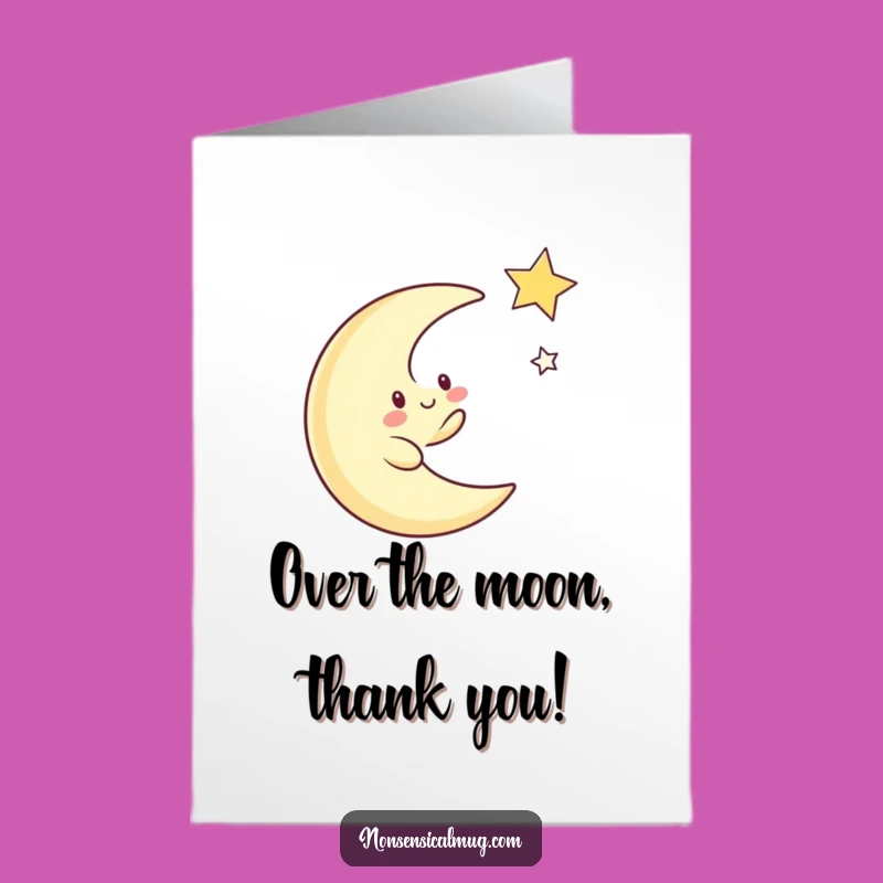 Free Printable Moon & Star Thank You Card: Humorous Downloadable Gift for Expressing Gratitude