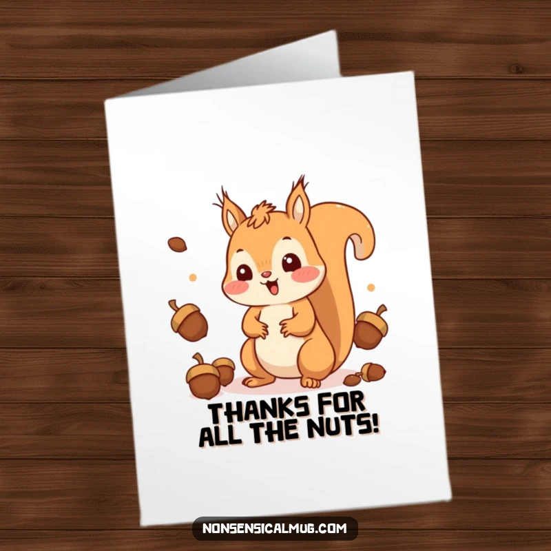 Funny Free Printable Thank You Card: A kawaii squirrel juggles acorns with a surprised look, offering a funny thank you.