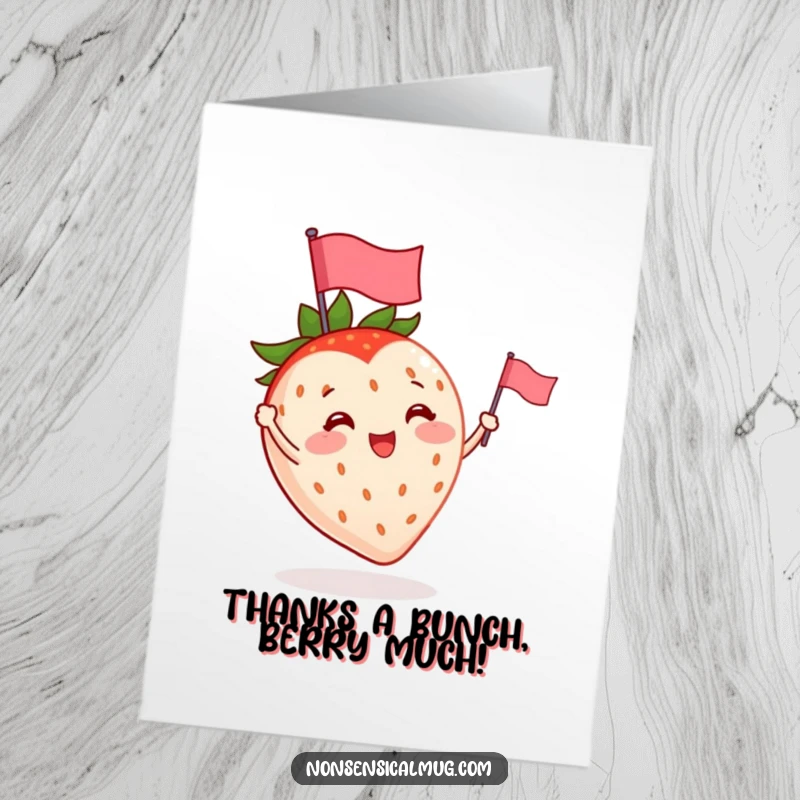 Funny Free Printable Thank You Card: A smiling strawberry character with tiny arms energetically waving a small flag.