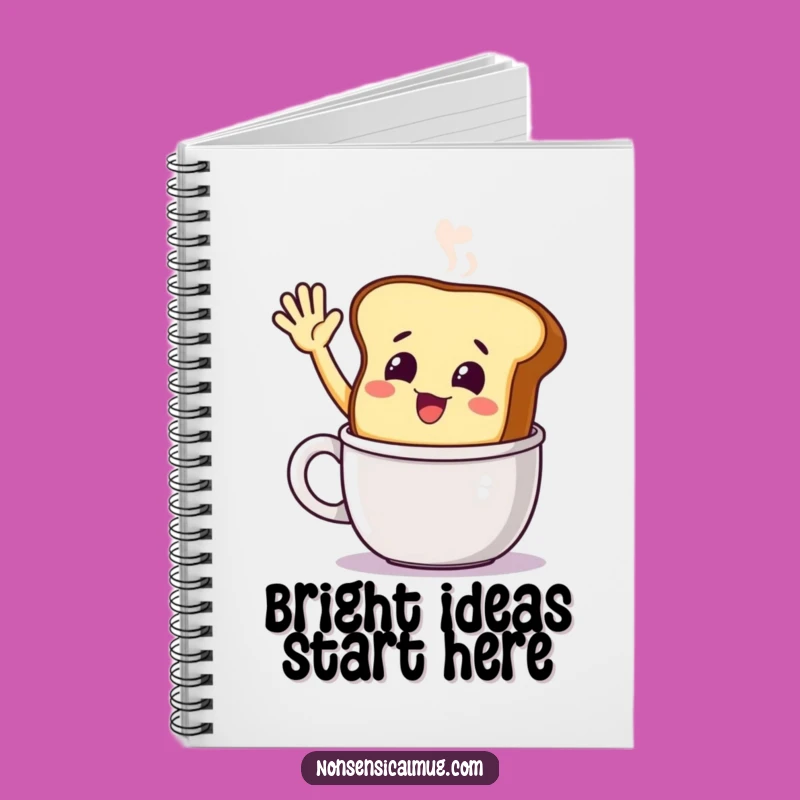 Funny Smiling Toast Notebook: Jot Down Warm Thoughts and Ideas!