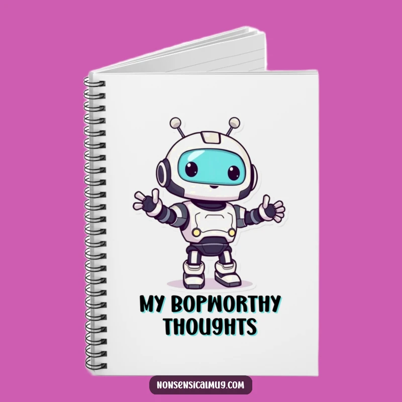Funny Robot Bop Notebook A Hilarious Journal Gift Idea
