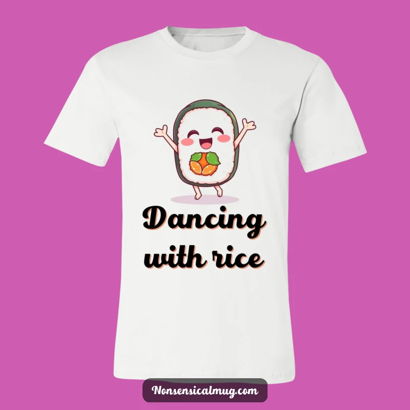 Funny Sushi Dance T-Shirt: Delightful Character Tee, Hilarious Funny Gift