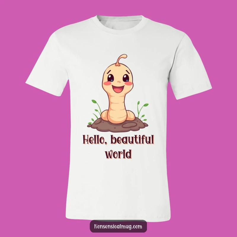 Funny Worm T-Shirt: Happy Character Emerging for a Hilarious Gift